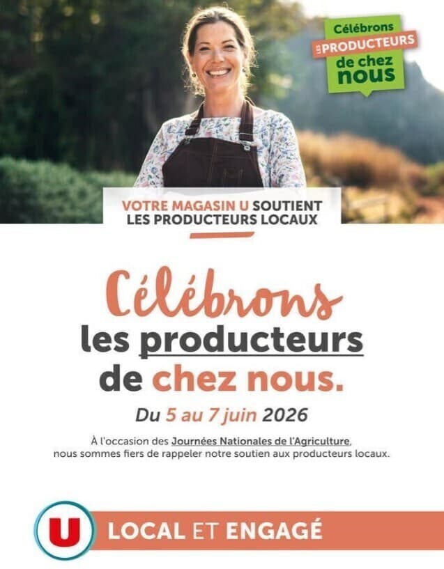 Célébrons les Producteurs de chez NOUS  au SUPER U SAVIGNY SUR ORGE