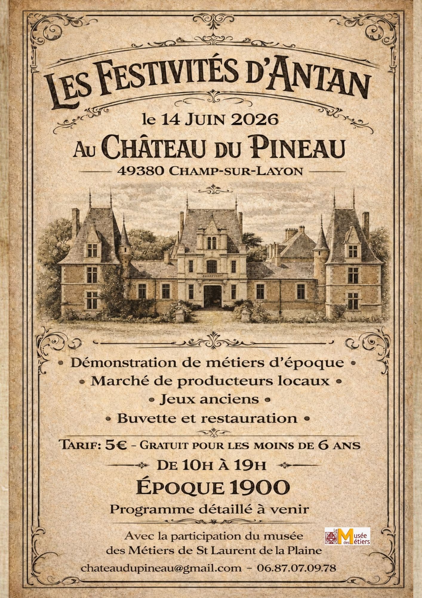 LES FESTIVIES D'ANTAN AU CHATEAU DU PINEAU - 49. CHAMP-SUR-LAYON
