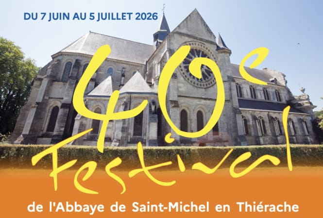 40e Festival Abbaye de Saint-Michel-en-Thiérache