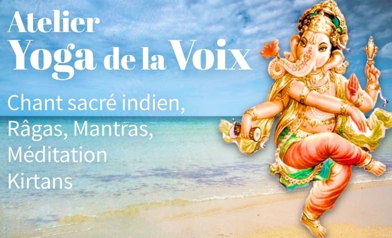 DIMANCHE DE CHANT Yoga de la Voix, Chants Sacrés, Râgas, Mantras